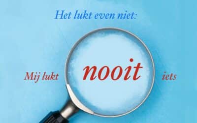 Mij lukt nooit iets